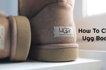 How To Clean Ugg Boots: Remove Salt, Ink, and Any Stains